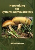 Cover: Networking for Systems Administrators - Tilted Windmill Press