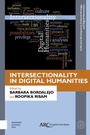 Cover: Intersectionality in Digital Humanities - Arc Humanities Press