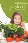 Cover: The Hungry Brain's Nutrition Cognition Connection - LitFire Publishing