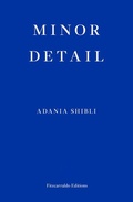 Cover: Minor Detail - Fitzcarraldo Editions