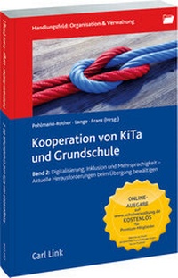 Enlarge image Cover: Kooperation von KiTa und Grundschule Band 2 - Carl Link Verlag