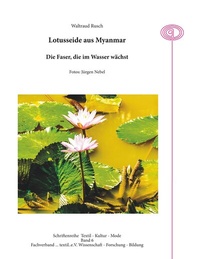Enlarge image Cover: Lotusseide aus Myanmar - BoD - Books on Demand