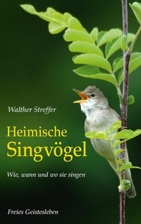 Enlarge image Cover: Heimische Singvögel - Freies Geistesleben