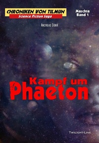Enlarge image Cover: Kampf um Phaeton - Twilight-Line Verlag