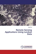 Cover: Remote Sensing Applications Using Landsat Data - LAP Lambert Academic Publishing