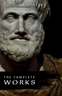 Enlarge image Cover: Aristotle: The Complete Works - KTHTK