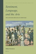 Cover: Sentiment, Language, and the Arts: The Japanese- Brazilian Heritage - Brill