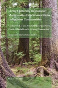Cover: Living Culturally Responsive Mathematics Education with/in Indigenous Communities - Brill