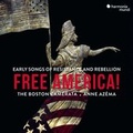 Cover: Boston Camerata - Free America - Helikon Harmonia Mundi
