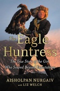 Cover: The Eagle Huntress - Little, Brown Young Readers