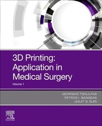 Abbildung von: 3D Printing: Applications in Medicine and Surgery - Elsevier