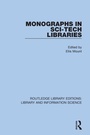 Cover: Monographs in Sci-Tech Libraries - Routledge