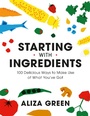 Cover: Starting with Ingredients - Running Press