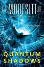 Cover: Quantum Shadows - St Martin's Press