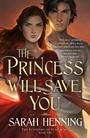 Cover: The Princess Will Save You - Tor Teen