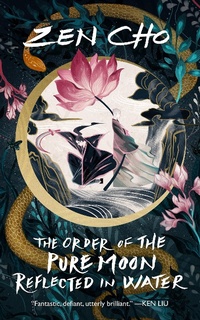 Enlarge image Cover: The Order of the Pure Moon Reflected in Water - Tordotcom