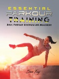 Cover: Essential Parkour Training: Basic Parkour Strength and Movement (Survival Fitness) - SF Nonfiction Books