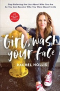 Cover: Girl, Wash Your Face - Thomas Nelson Publishers