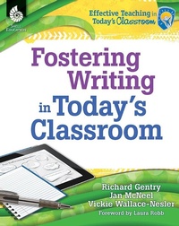 Enlarge image Cover: Fostering Writing in Today's Classroom - Shell Educational Publishing