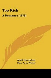 Enlarge image Cover: Too Rich - Kessinger Publishing