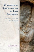 Cover: Zoroastrian Scholasticism in Late Antiquity - Edinburgh University Press