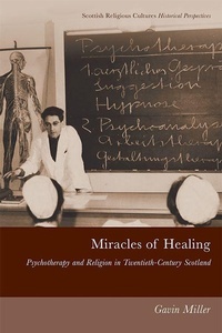 Enlarge image Cover: Miracles of Healing - Edinburgh University Press