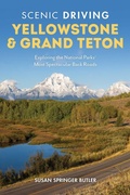 Cover: Scenic Driving Yellowstone & Grand Teton - Globe Pequot Press