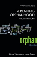 Cover: Rereading Orphanhood - Edinburgh University Press