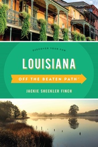 Enlarge image Cover: Louisiana Off the Beaten Path® - Simon + Schuster LLC