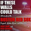 Cover: If These Walls Could Talk - Tantor Media, Inc