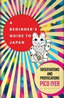 Cover: A Beginner's Guide to Japan - Bloomsbury Publishing PLC