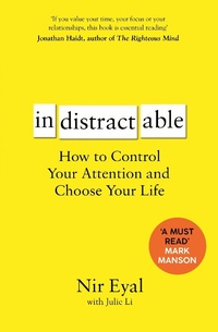 Abbildung von: Indistractable - Bloomsbury Publishing PLC