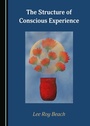 Cover: Structure of Conscious Experience - Cambridge Scholars Publishing