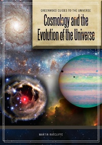 Enlarge image Cover: Cosmology and the Evolution of the Universe - Greenwood Press