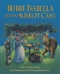 Cover: Bubbe Isabella and the Sukkot Cake - Kar-Ben Publishing