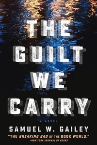 Enlarge image Cover: The Guilt We Carry - Oceanview Publishing