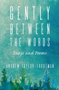 Cover: Gently Between the Words - Torchflame Books