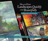 Abbildung von: How to Paint Landscapes Quickly and Beautifully in Watercolor and Gouache - Design Studio Press