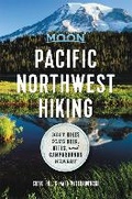 Cover: Moon Pacific Northwest Hiking (First Edition) - Moon Travel