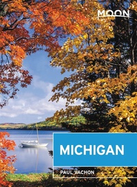 Abbildung von: Moon Michigan (Seventh Edition) - Moon Travel