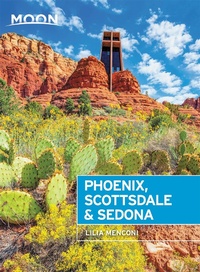 Abbildung von: Moon Phoenix, Scottsdale & Sedona (Fourth Edition) - Moon Travel