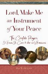 Enlarge image Cover: Lord, Make Me An Instrument of Your Peace - Paraclete Press