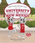 Cover: Lobo Louie and Lobo Lucy Visit the University of New Mexico - Mascot Books