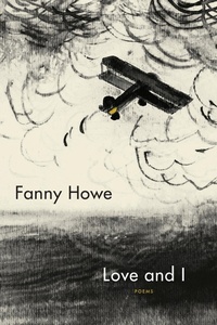Enlarge image Cover: Love and I - Graywolf Press