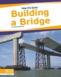 Cover: Building a Bridge - Focus Readers