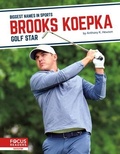 Cover: Brooks Koepka - Focus Readers