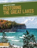 Cover: Restoring the Great Lakes - Focus Readers