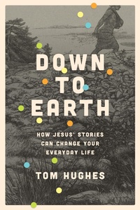 Enlarge image Cover: Down to Earth - NavPress