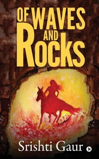 Enlarge image Cover: Of Waves and Rocks - Notion Press Media Pvt Ltd