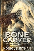 Cover: The Bone Carver - Vesuvian Books